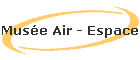 Mus�e Air - Espace