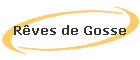 R�ves de Gosse